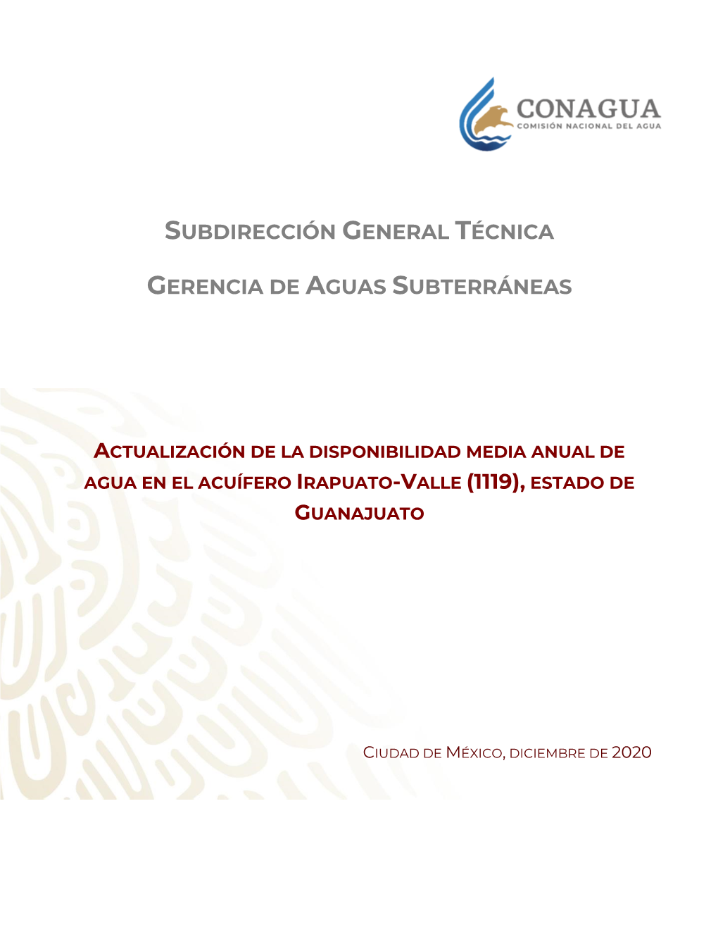 Actualización De La Disponibilidad Media Anual De Agua En El Acuífero Irapuato-Valle (1119), Estado De Guanajuato