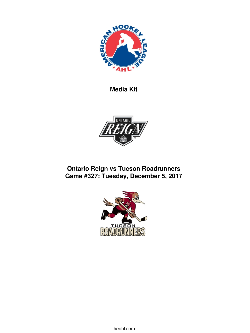 Media Kit Ontario Reign Vs Tucson Roadrunners Game #327: Tuesday