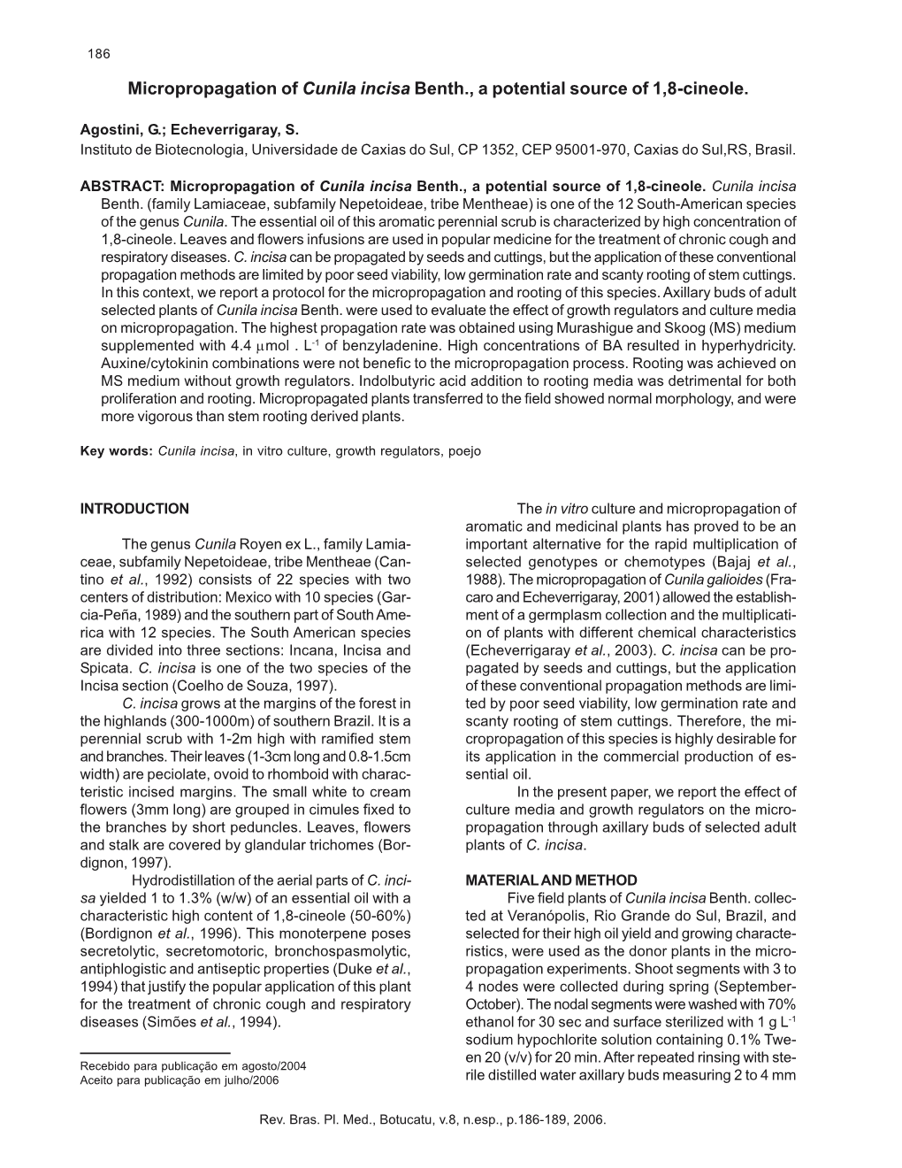 Micropropagation of Cunila Incisa Benth., a Potential Source of 1,8-Cineole