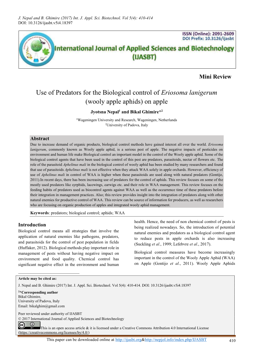 Use of Predators for the Biological Control of Eriosoma Lanigerum (Wooly Apple Aphids) on Apple Jyotsna Nepal1 and Bikal Ghimire*2