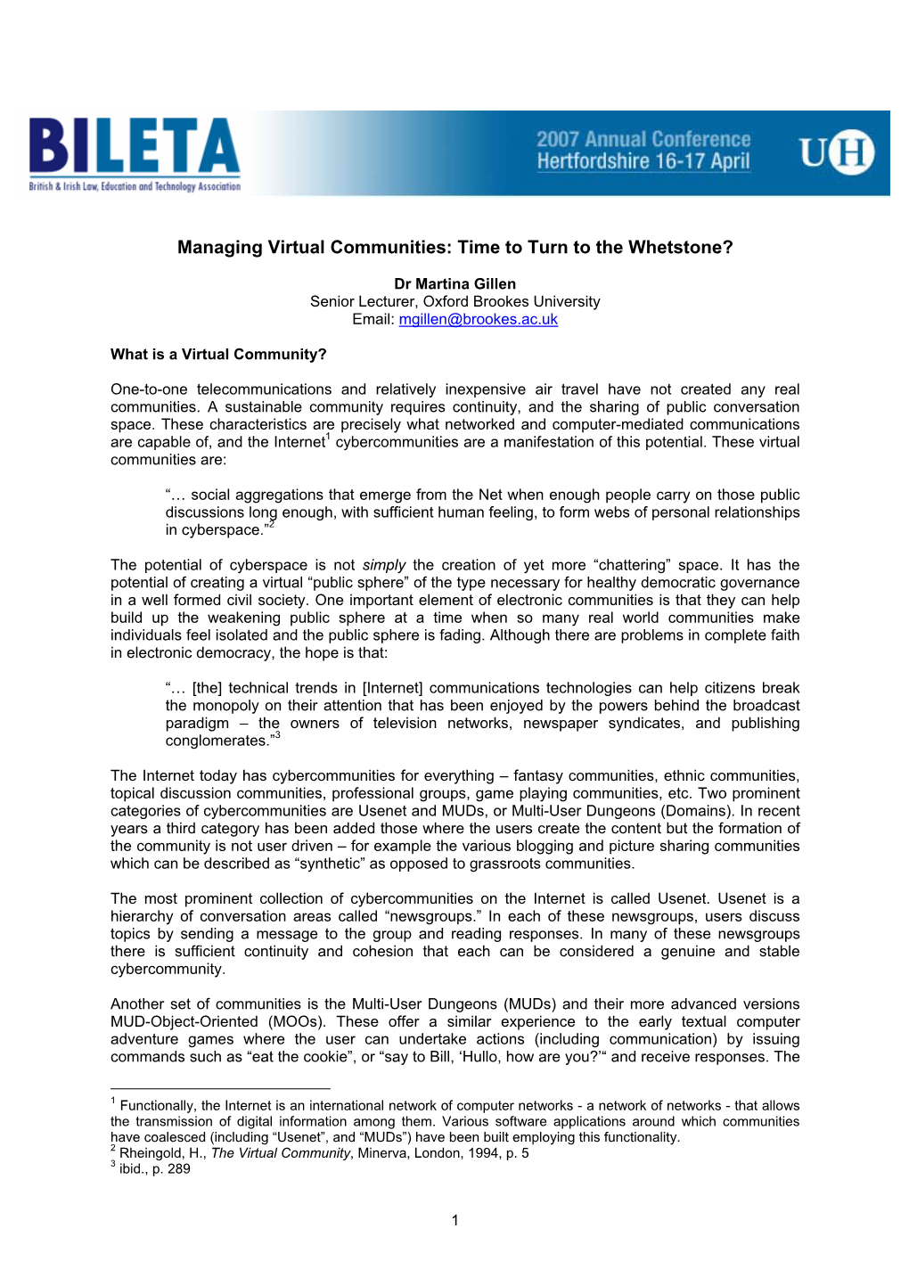 Managing Virtual Communities: Time to Turn to the Whetstone?