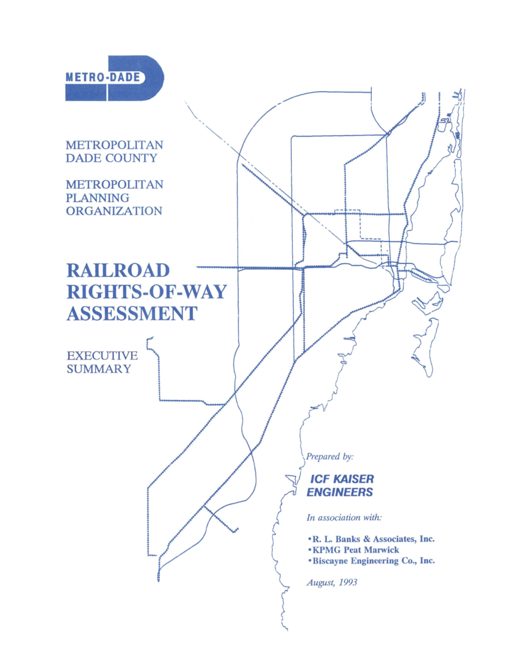 Railroad Rights-Of-Way Assessment Executive Summary, August 1993