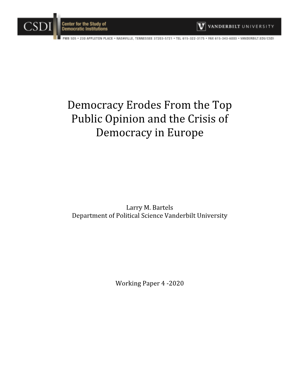 Democracy Erodes from the Top Public Opinion and the Crisis of Democracy in Europe