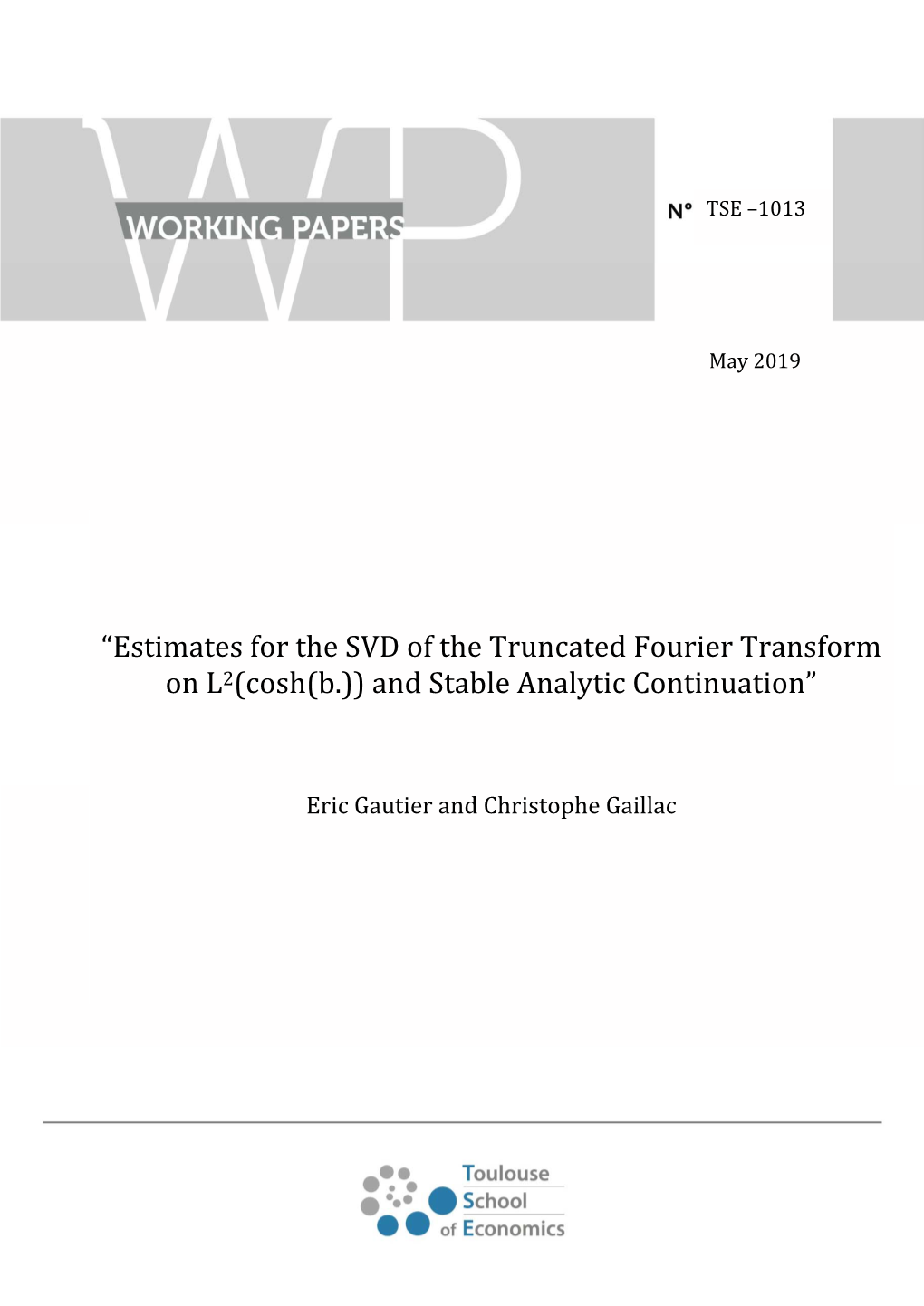 Estimates for the SVD of the Truncated Fourier Transform on L2(Cosh(B.)) and Stable Analytic Continuation”