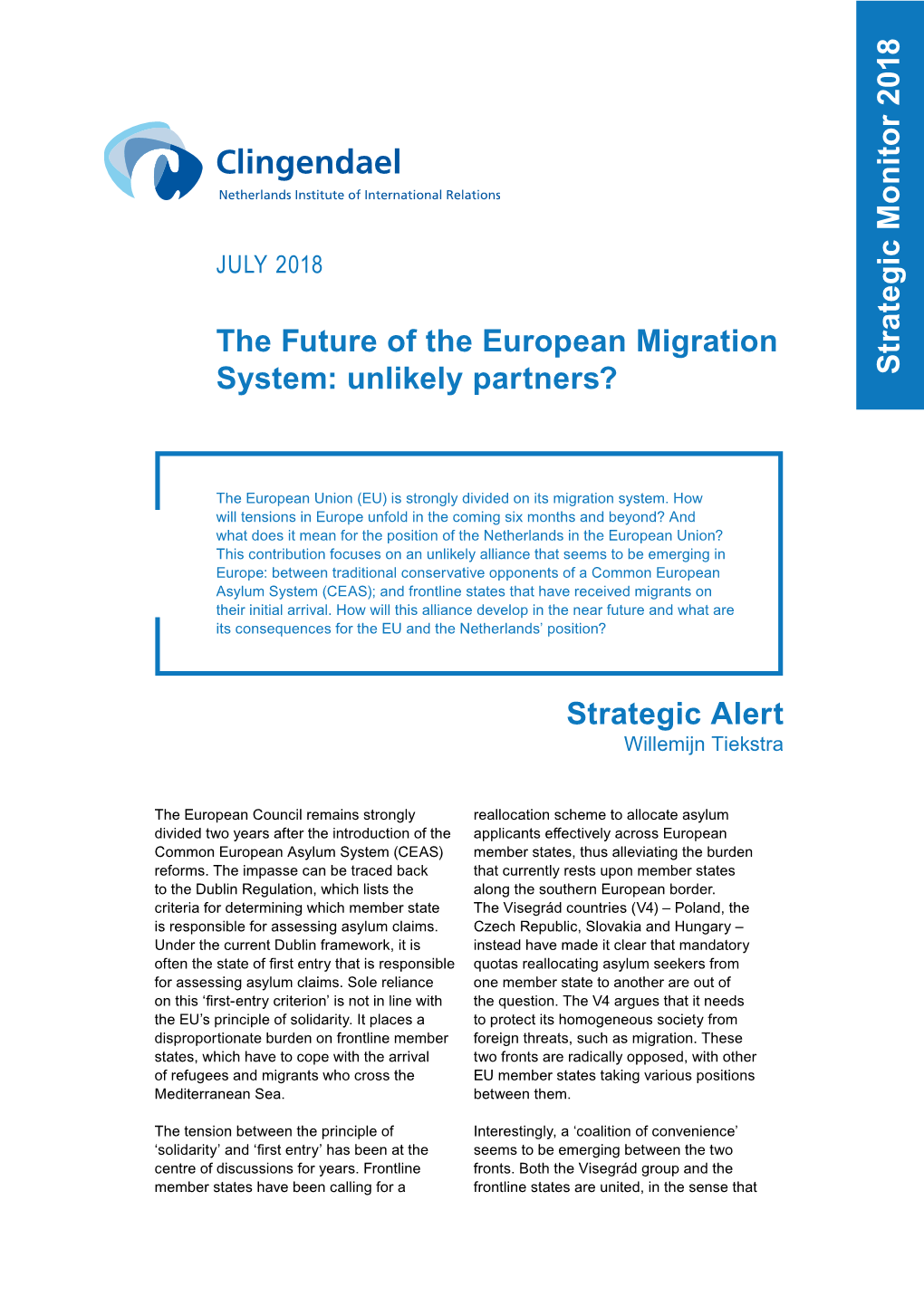 The Future of the European Migration System: Unlikely Partners? Strategic Monitor 2018
