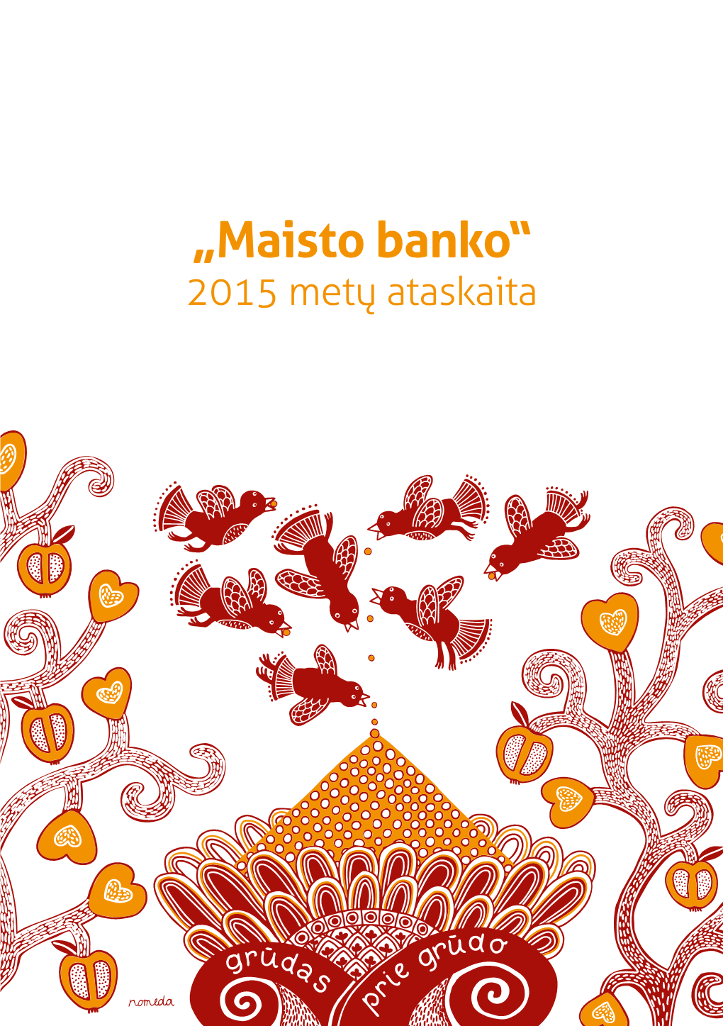 „Maisto Banko“ Ataskaita