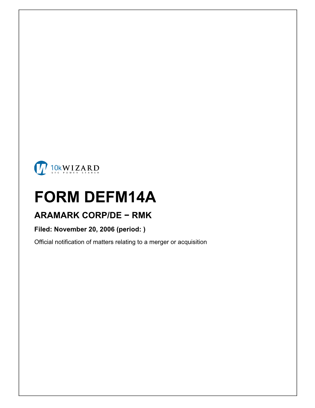 FORM DEFM14A ARAMARK CORP/DE − RMK Filed: November 20, 2006 (Period: )