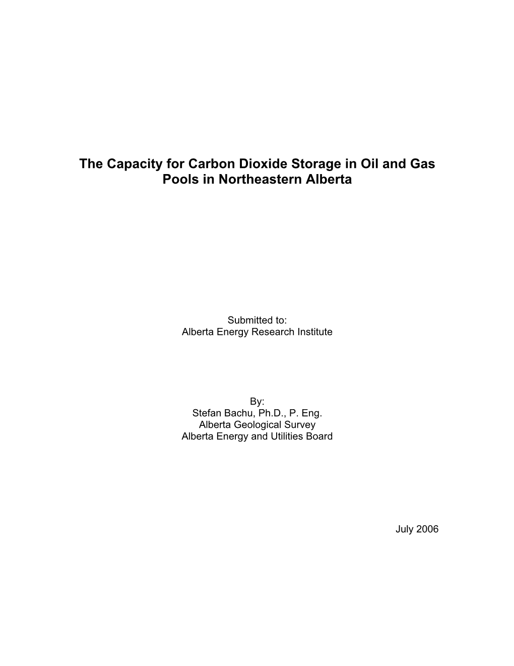 The Capacity for Carbon Dioxide Storage in Oil and Gas Pools in Northeastern Alberta
