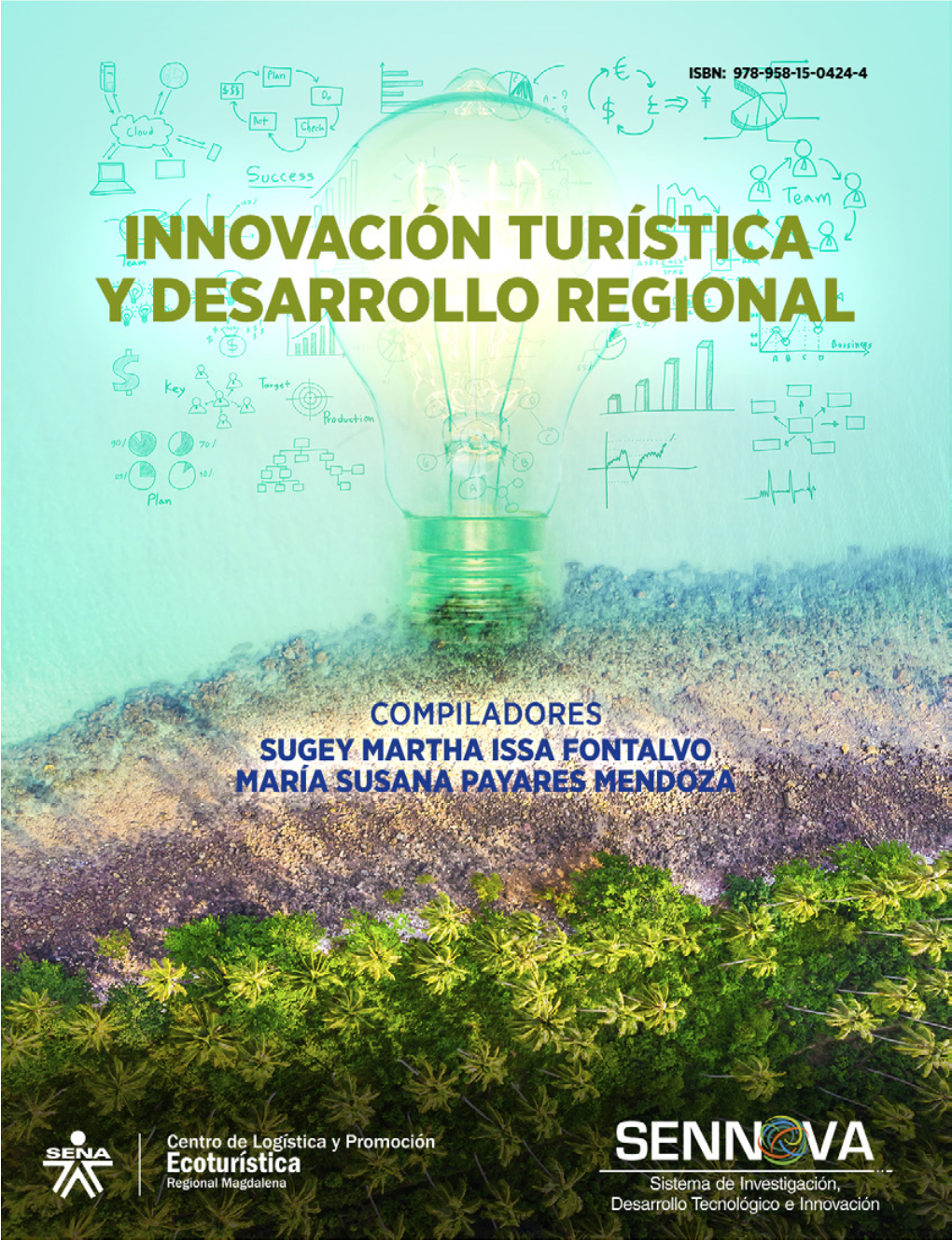 Innovación Turística Y Desarrollo Regional - I Edición