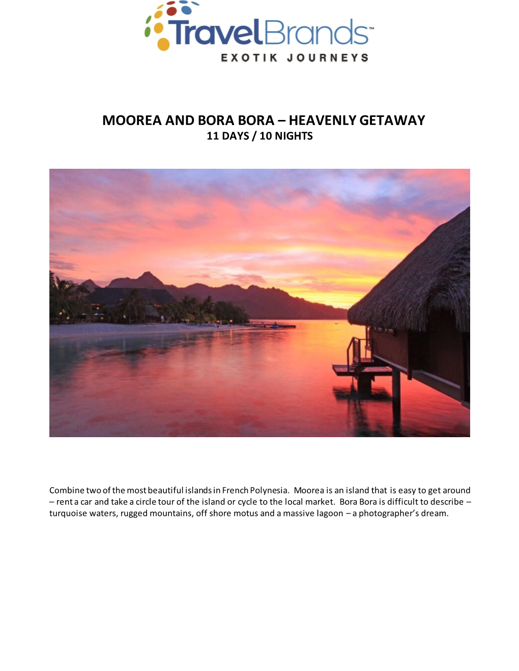 Moorea and Bora Bora – Heavenly Getaway 11 Days / 10 Nights
