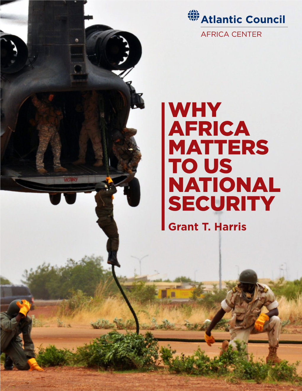 WHY AFRICA MATTERS to US NATIONAL SECURITY Grant T