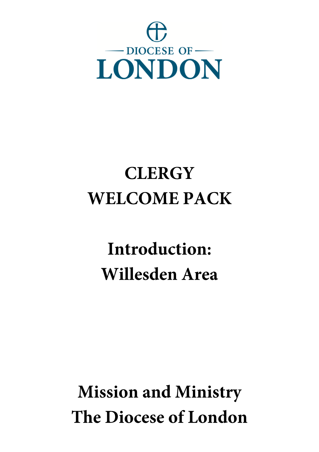 CLERGY WELCOME PACK Introduction: Willesden Area