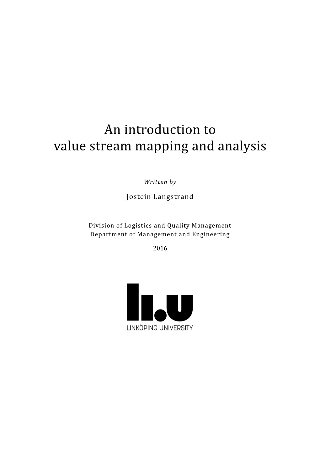 An Introduction to Value Stream Mapping and Analysis