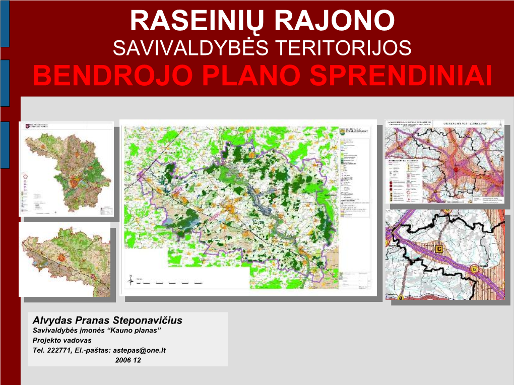 Raseinių Rajono Savivaldybės Teritorijos Bendrojo Plano Sprendiniai