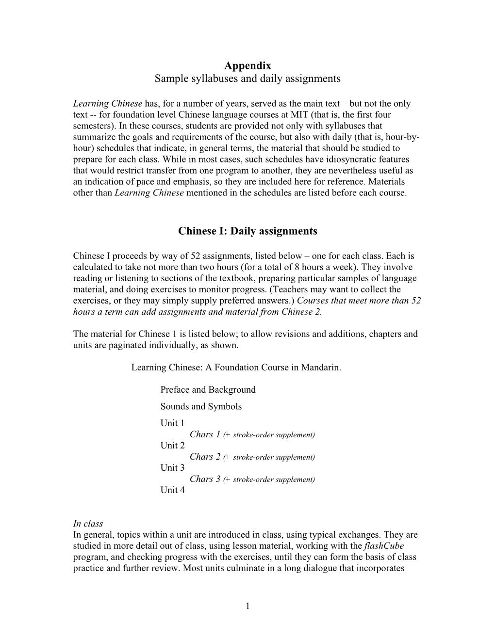 Appendix Sample Syllabuses and Daily Assignments Chinese I