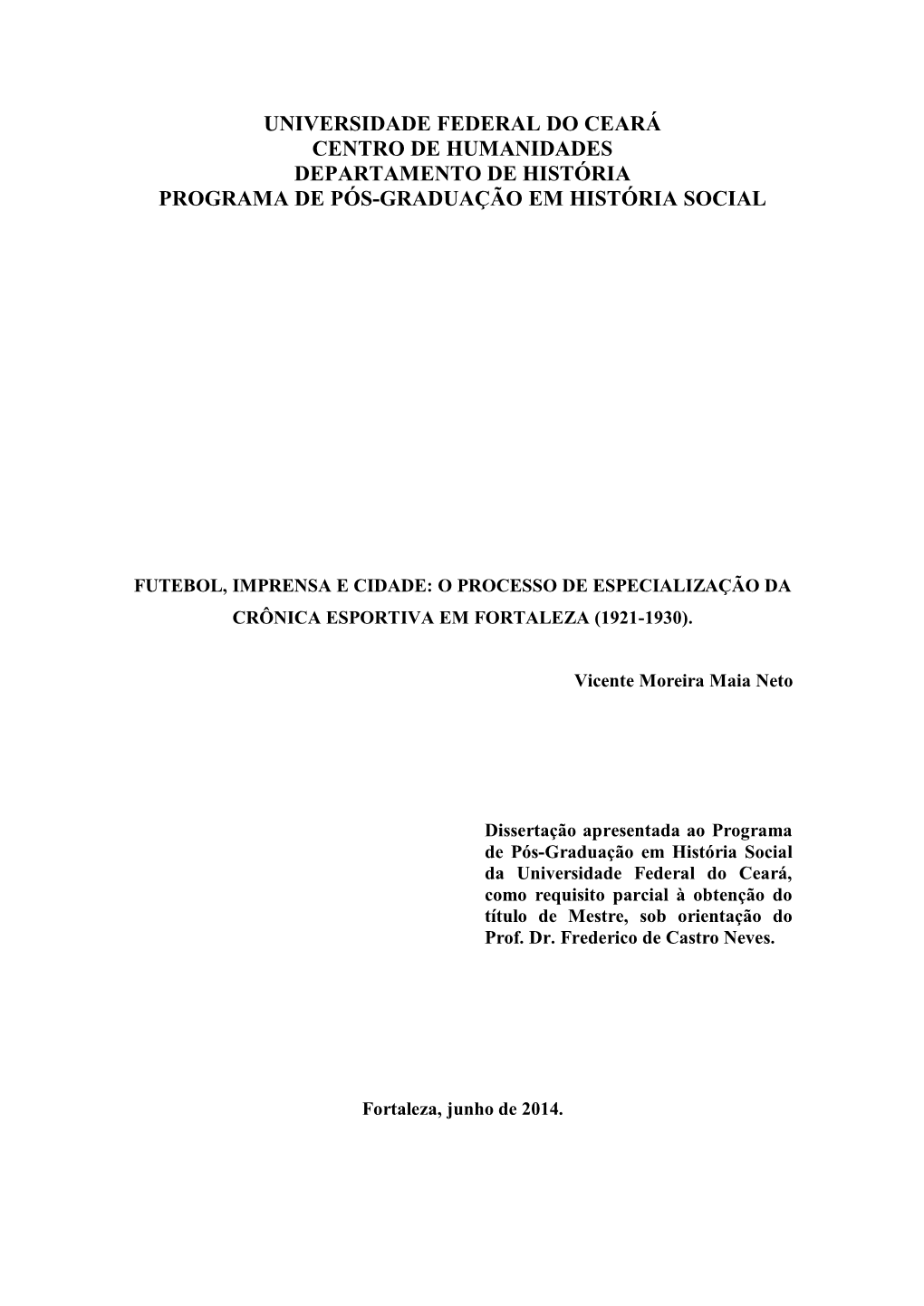 Universidade Federal Do Ceará Centro De Humanidades Departamento De História Programa De Pós-Graduação Em História Social