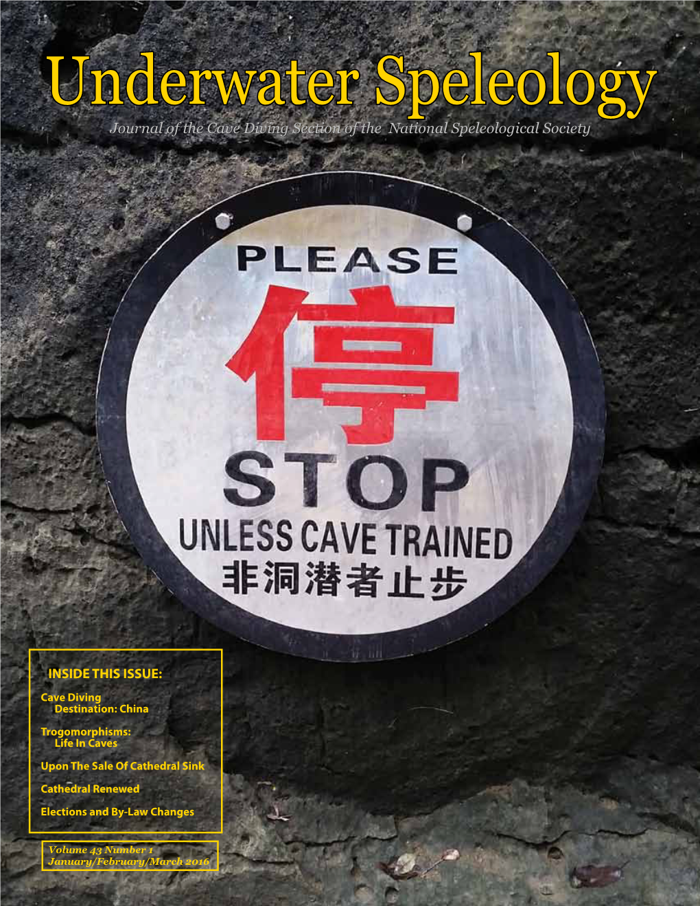 Underwater Speleology Journal of the Cave Diving Section of the National Speleological Society