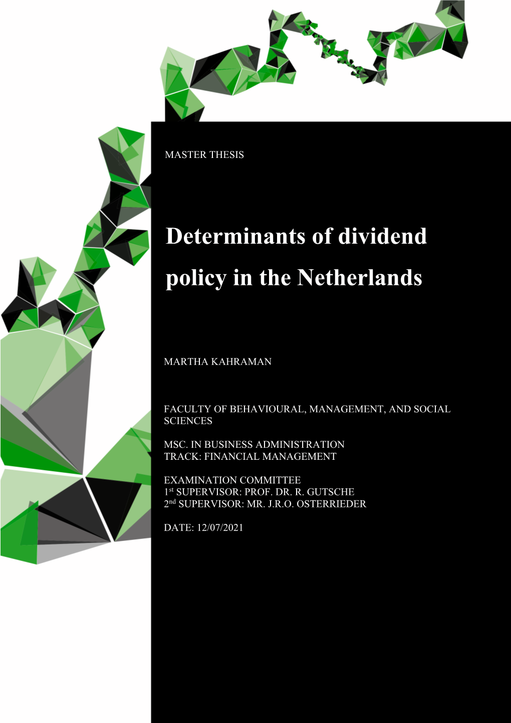 Determinants of Dividend Policy in the Netherlands