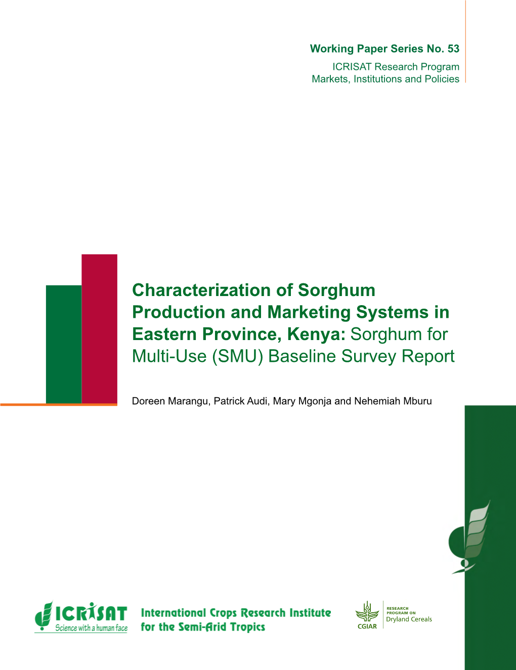 Characterization of Sorghum Production and Marketing Systems in Eastern Province, Kenya: Sorghum for Multi-Use (SMU) Baseline Survey Report