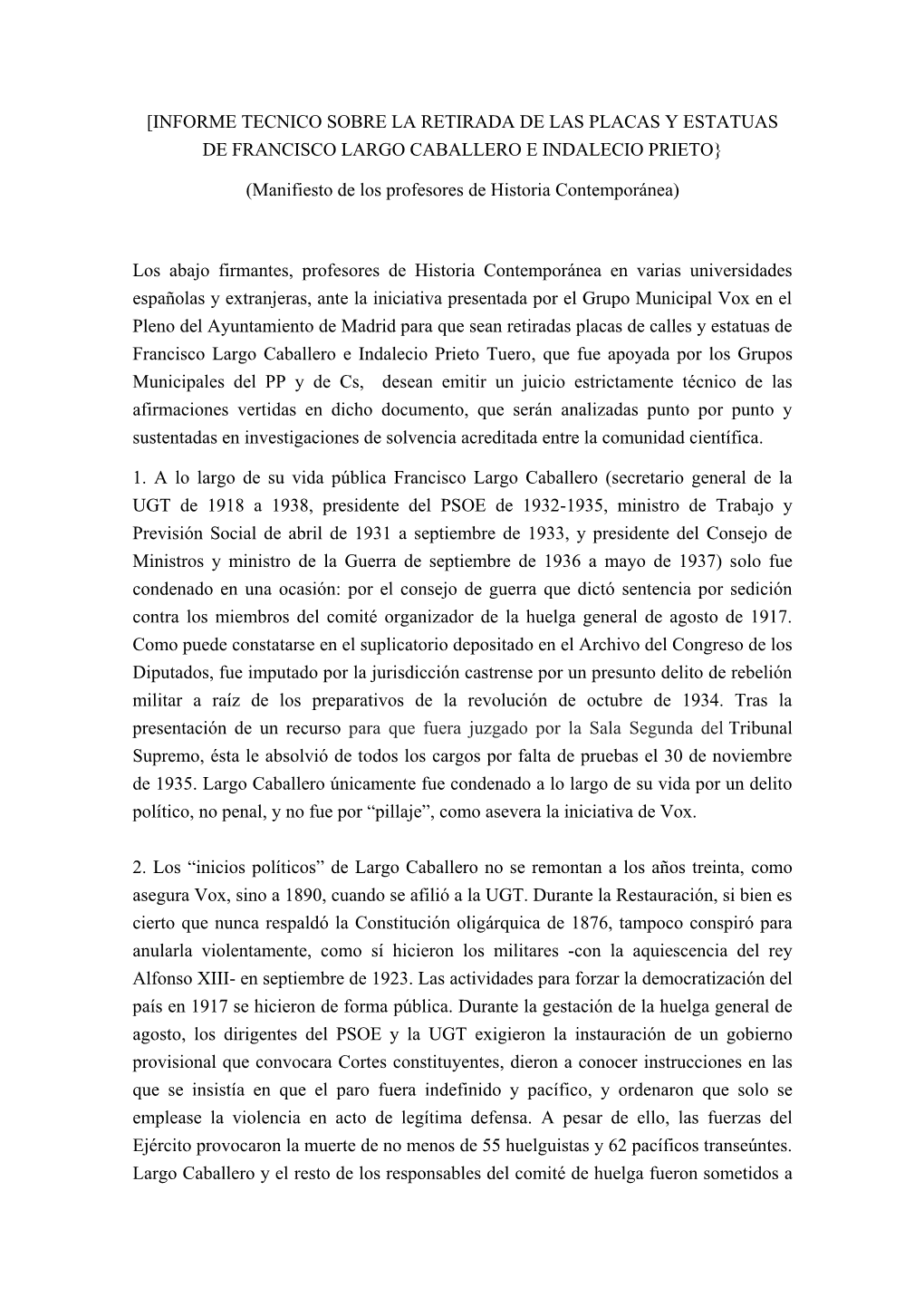 Informe Tecnico Sobre La Retirada De Las Placas Y Estatuas De Francisco Largo Caballero E Indalecio Prieto}