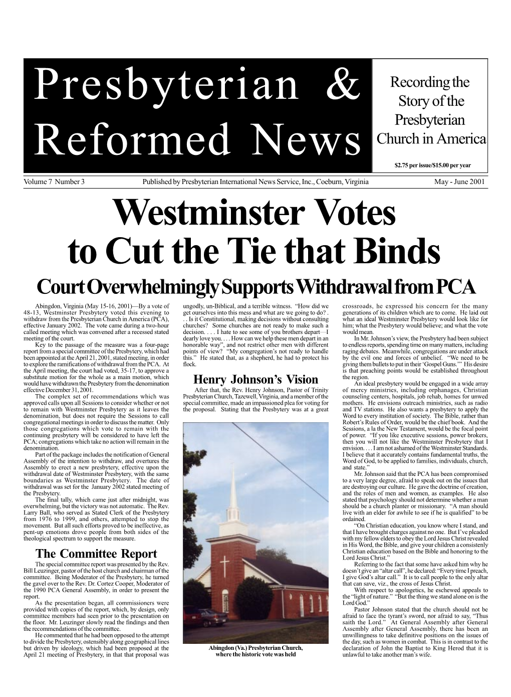 Westminster Votes to Cut the Tie That Binds