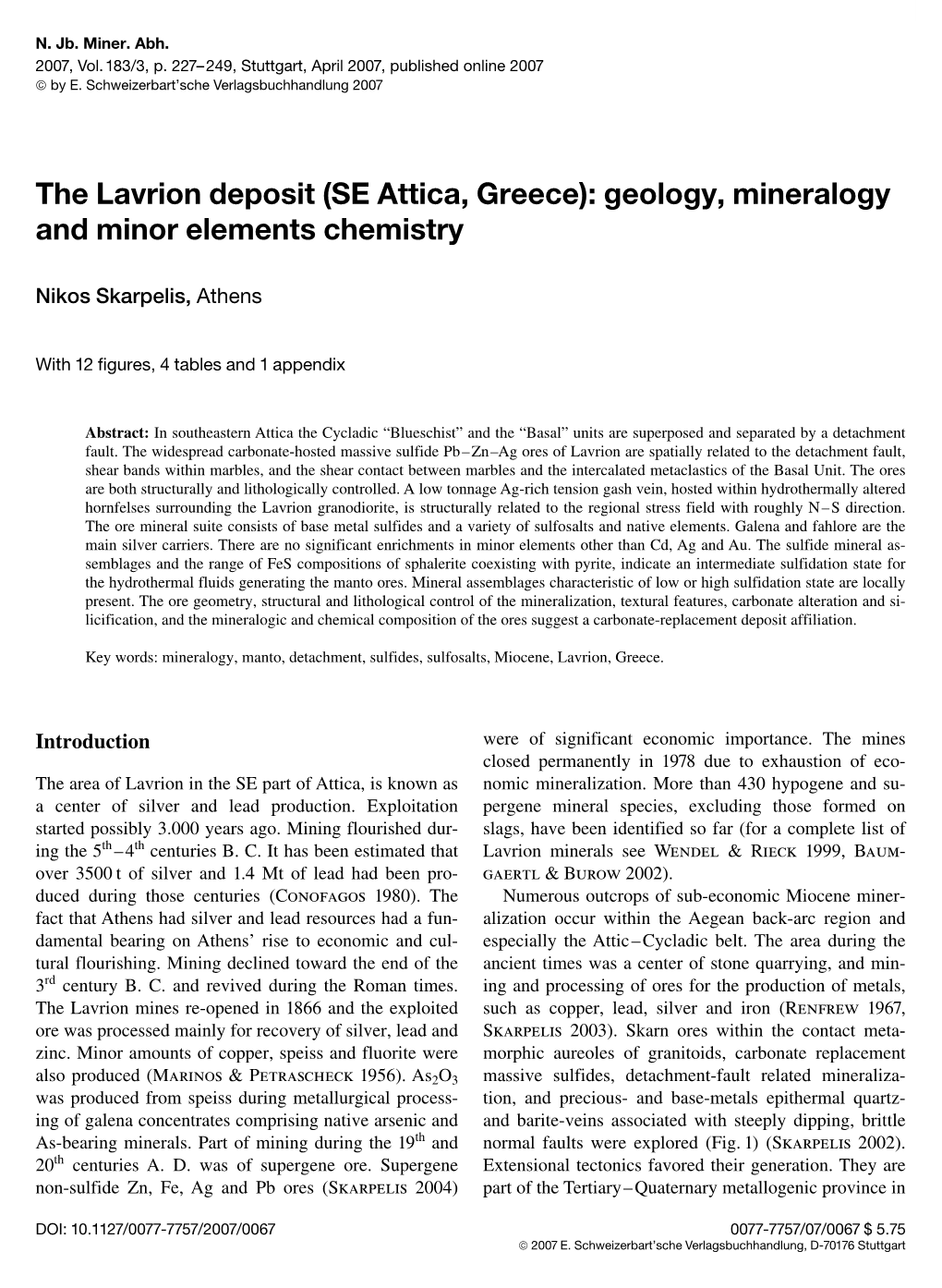 The Lavrion Deposit (SE Attica, Greece): Geology, Mineralogy and Minor Elements Chemistry