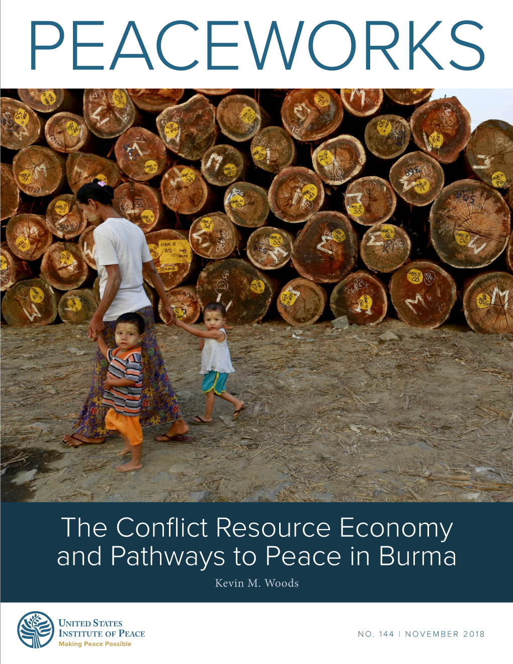 The Conflict Resource Economy and Pathways to Peace in Burma Kevin M