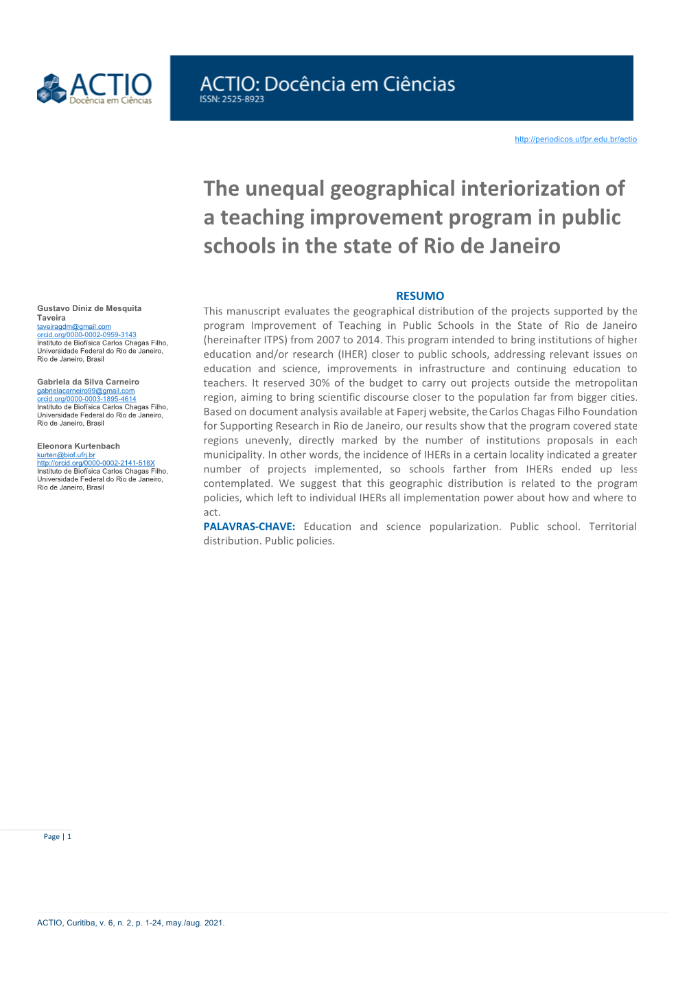 The Unequal Geographical Interiorization of a Teaching Improvement Program in Public Schools in the State of Rio De Janeiro