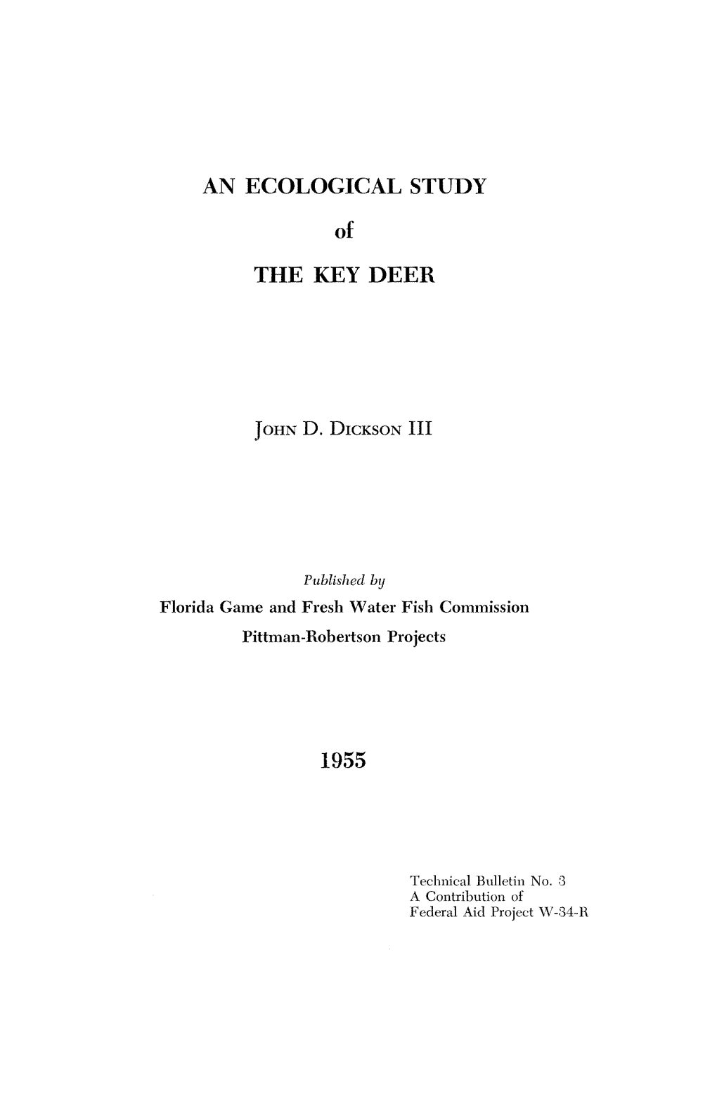 AN ECOLOGICAL STUDY of the KEY DEER