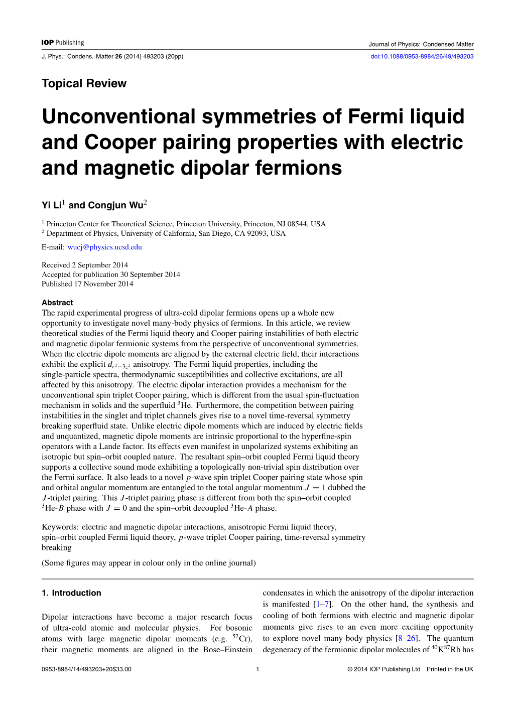 Topical Review Unconventional Symmetries of Fermi Liquid and Cooper Pairing Properties with Electric and Magnetic Dipolar Fermions