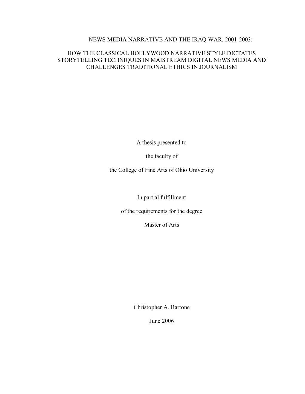 News Media Narrative and the Iraq War, 2001-2003