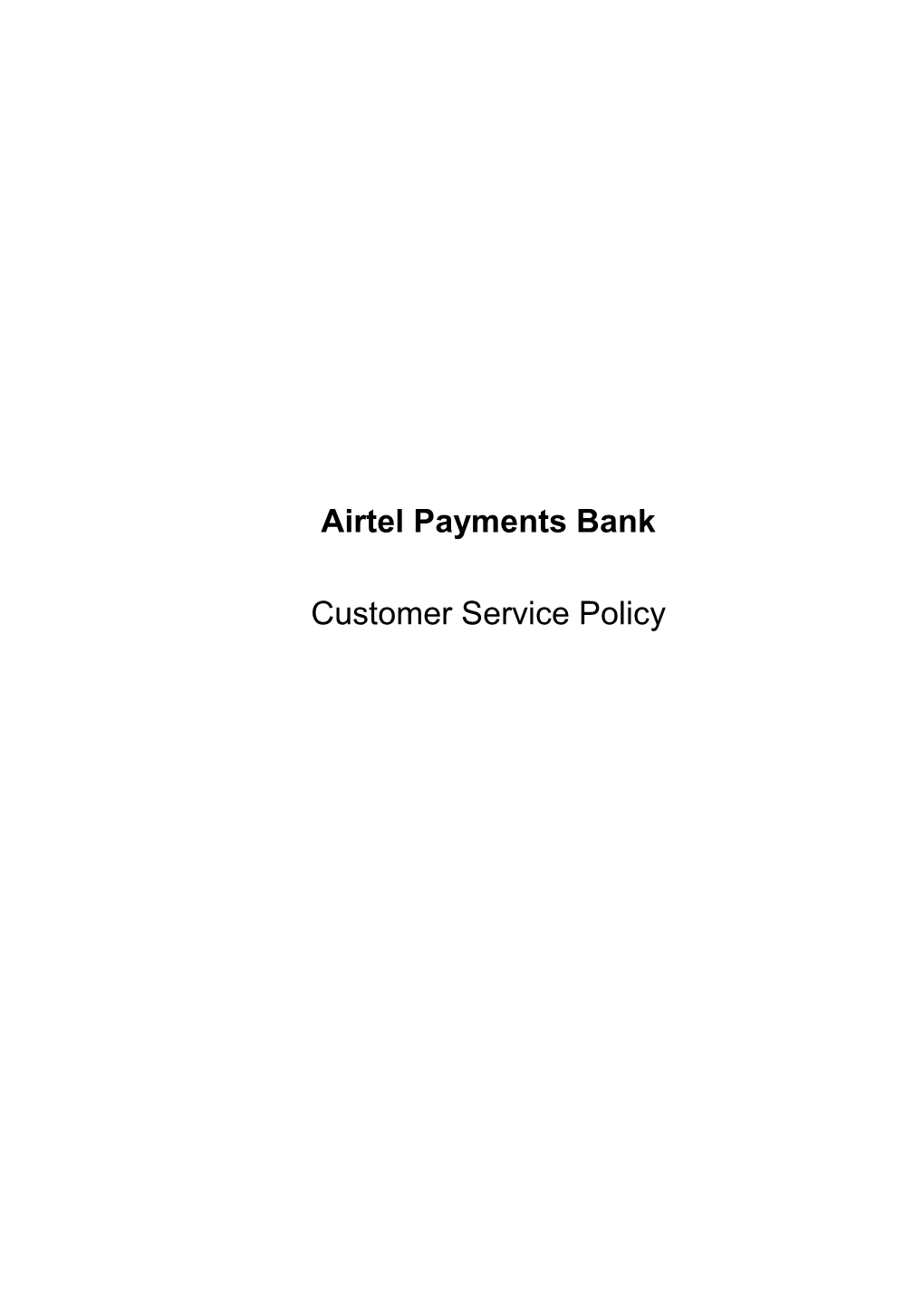 Airtel Payments Bank Customer Service Policy