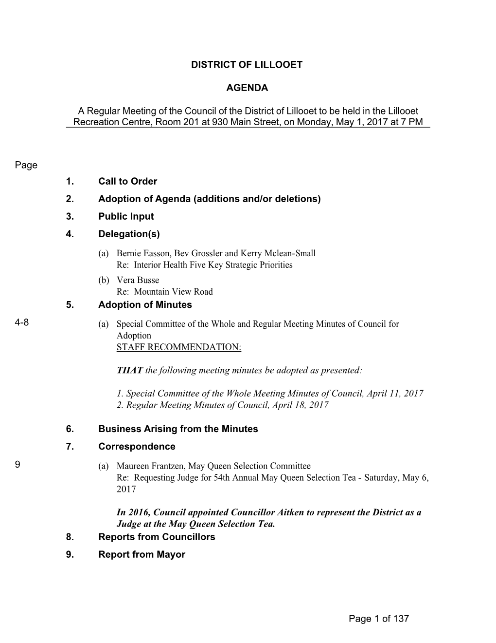 DISTRICT of LILLOOET AGENDA a Regular Meeting of the Council of the District of Lillooet to Be Held in the Lillooet Recreation