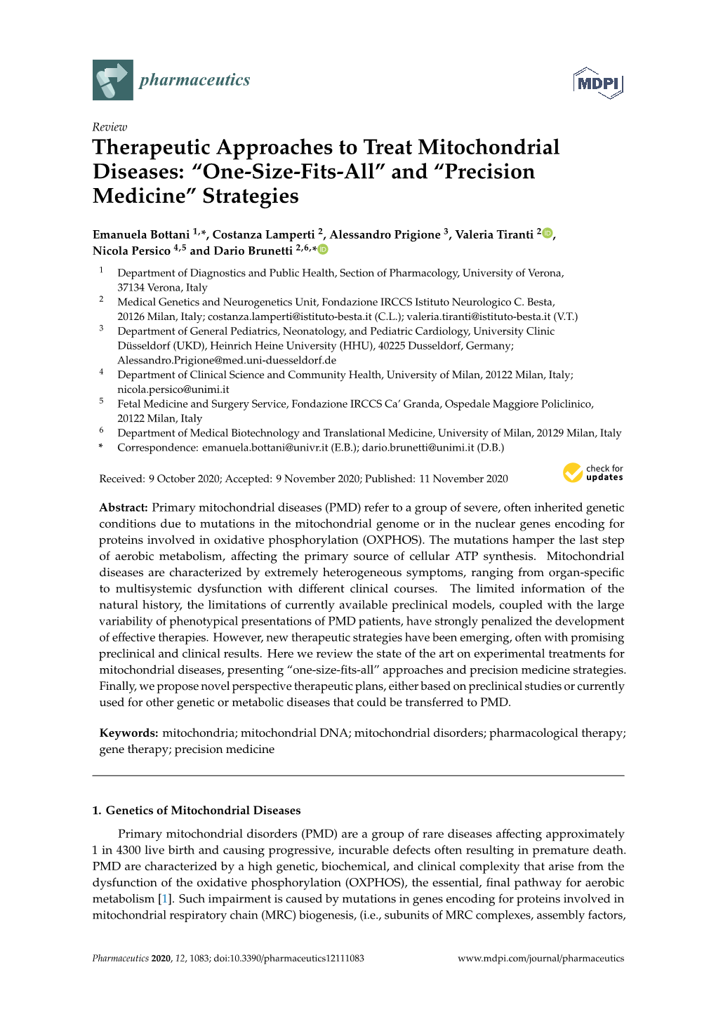 Therapeutic Approaches to Treat Mitochondrial Diseases: “One-Size-Fits-All” and “Precision Medicine” Strategies