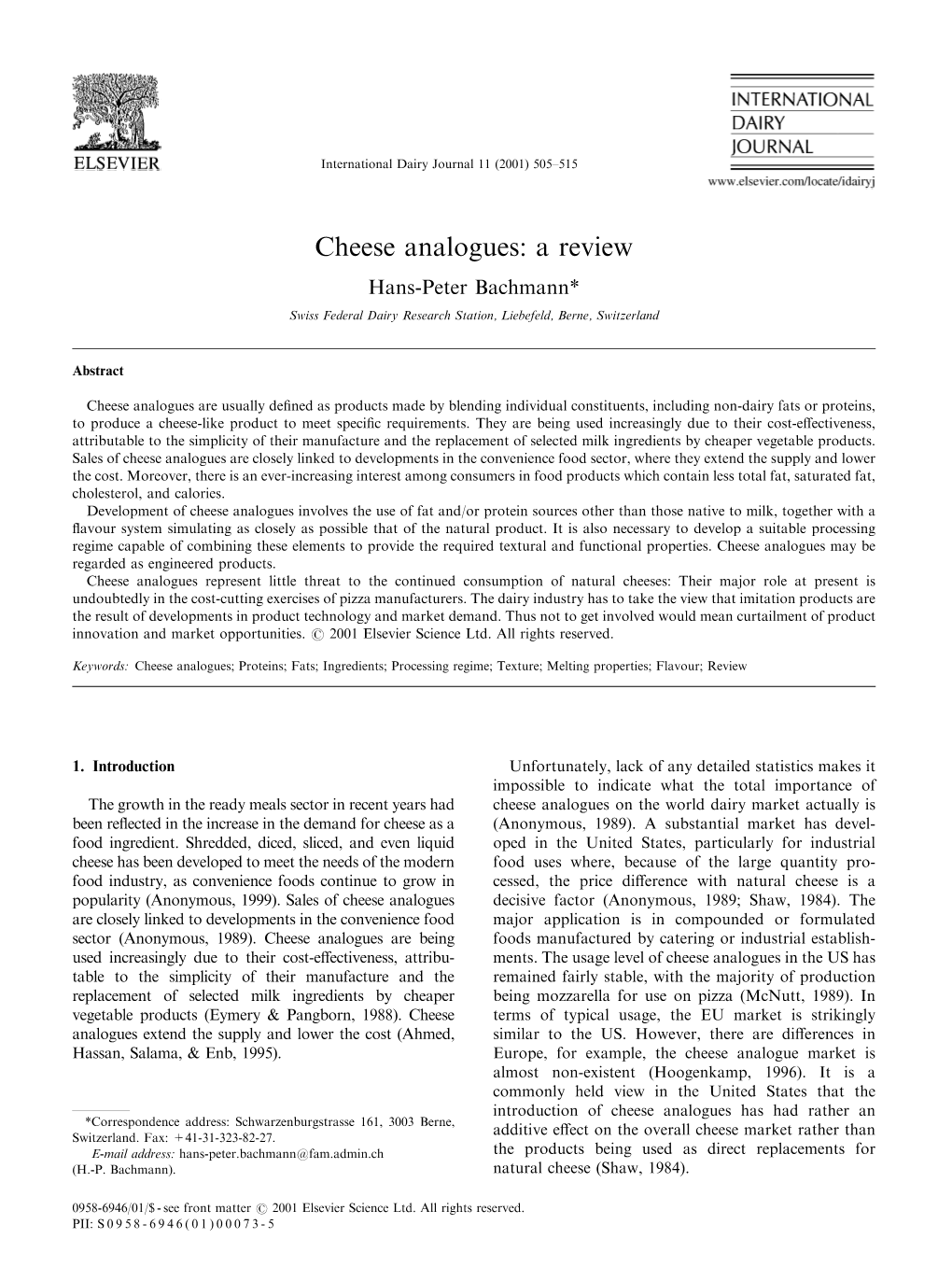 Cheese Analogues: a Review Hans-Peter Bachmann* Swiss Federal Dairy Research Station, Liebefeld, Berne, Switzerland