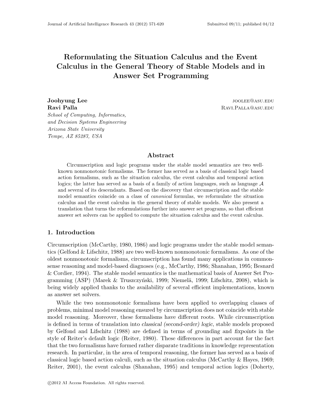 Reformulating the Situation Calculus and the Event Calculus in the General Theory of Stable Models and in Answer Set Programming