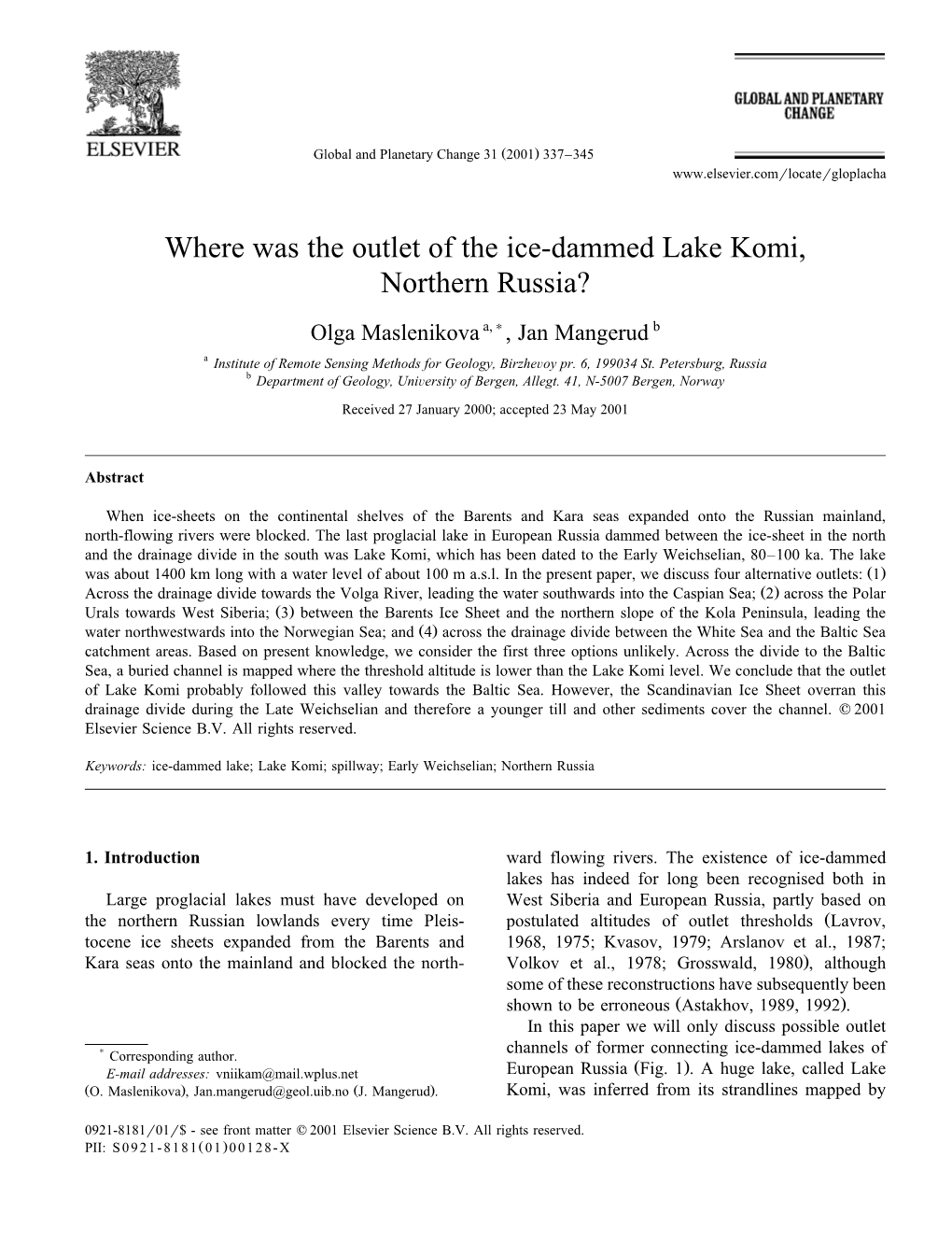 Where Was the Outlet of the Ice-Dammed Lake Komi, Northern Russia?