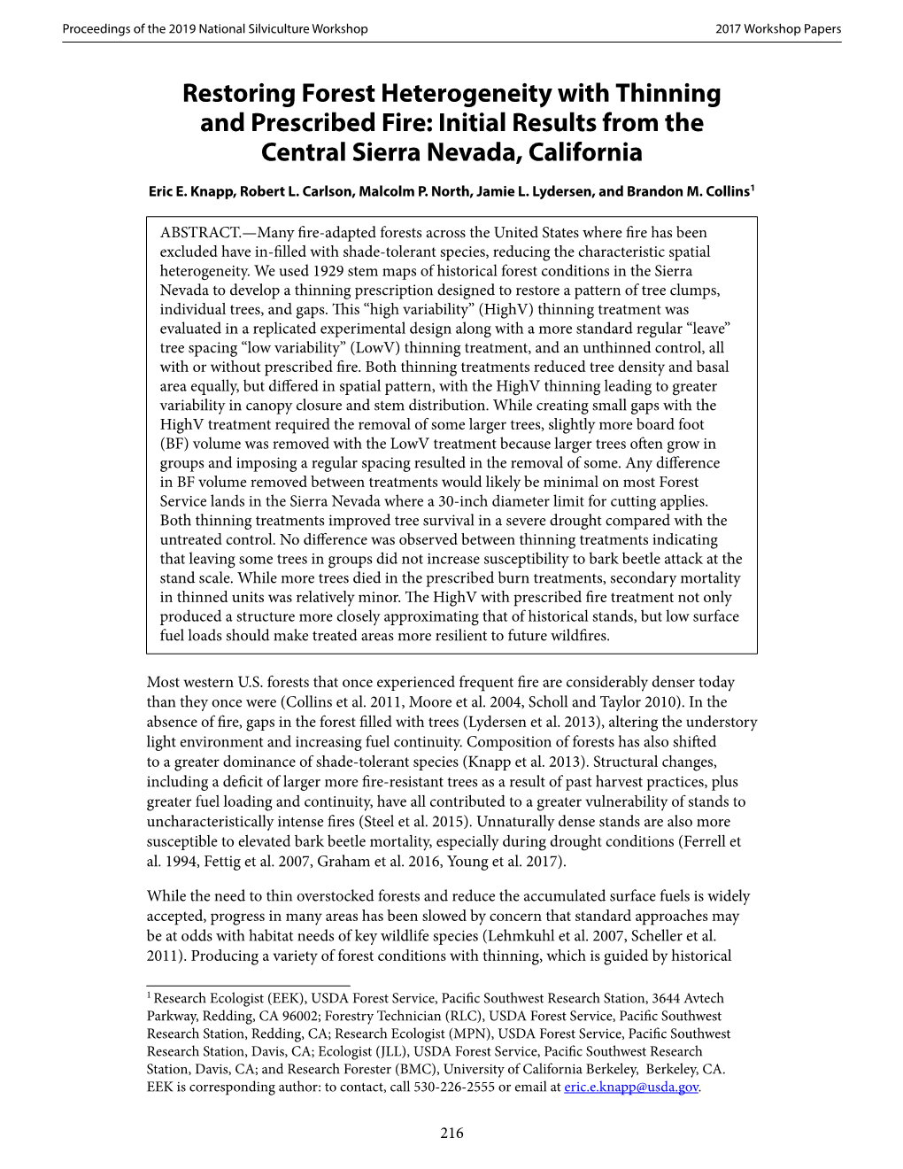 Restoring Forest Heterogeneity with Thinning and Prescribed Fire: Initial Results from the Central Sierra Nevada, California