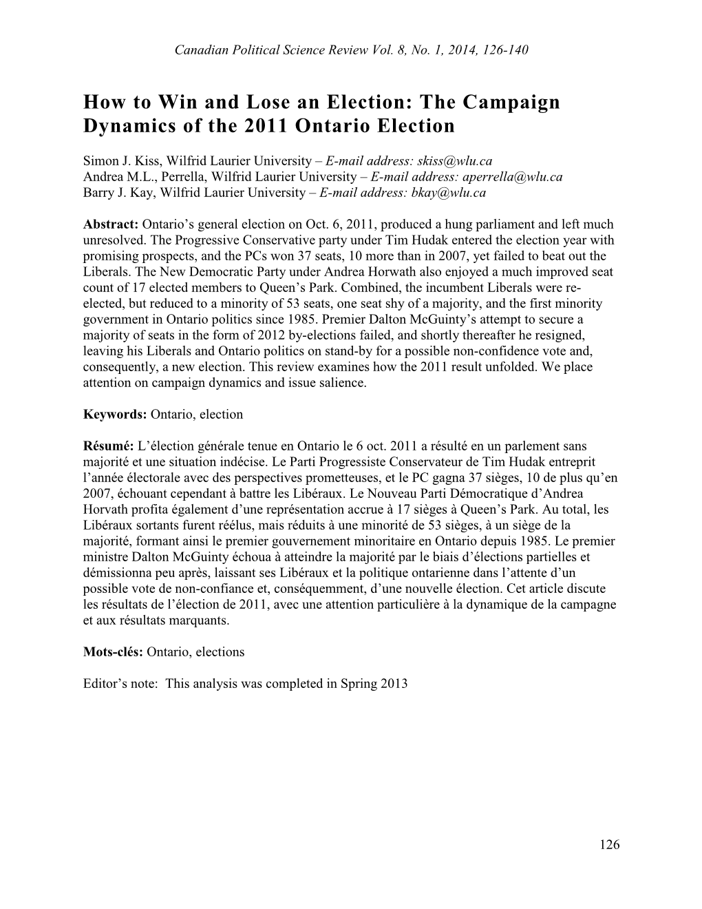 The Campaign Dynamics of the 2011 Ontario Election