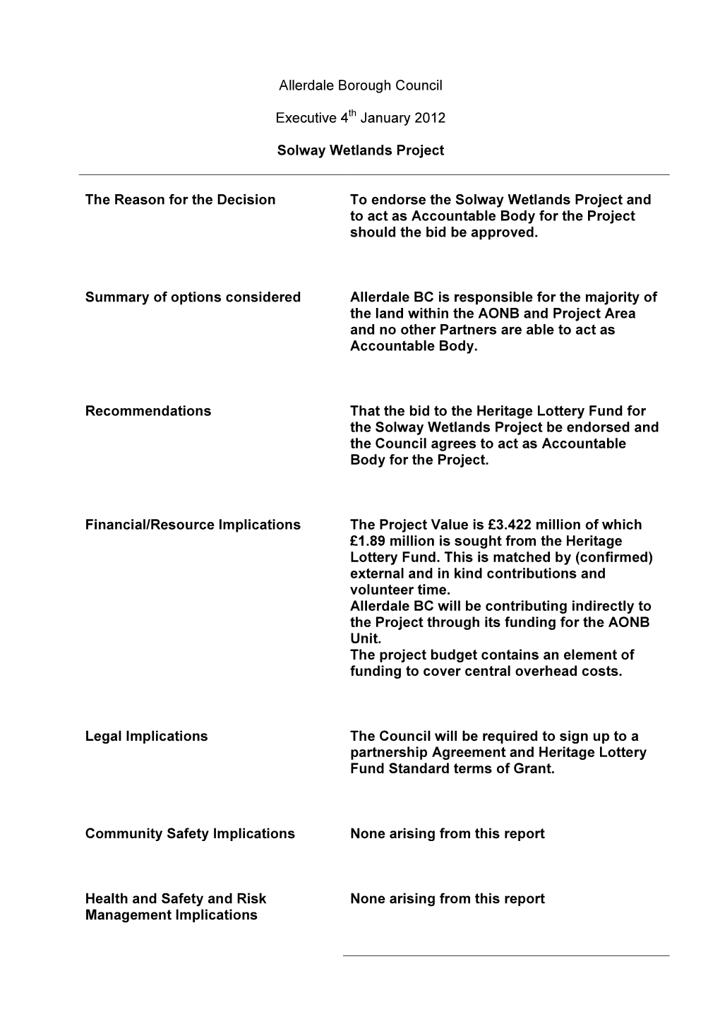 Allerdale Borough Council Executive 4Th January 2012 Solway Wetlands Project the Reason for the Decision to Endorse the Solway W