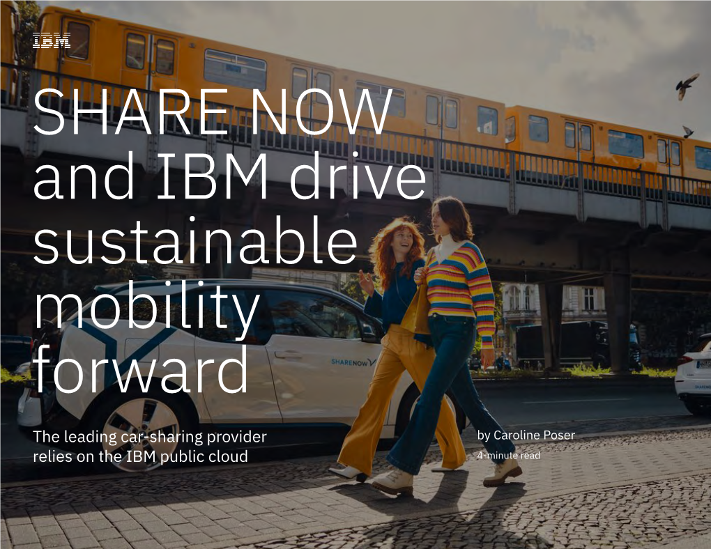 The Leading Car-Sharing Provider Relies on the IBM Public Cloud 2