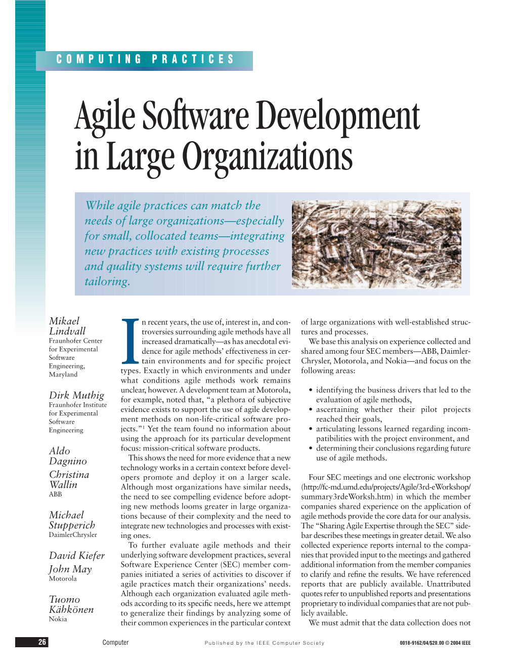 Agile Software Development in Large Organizations