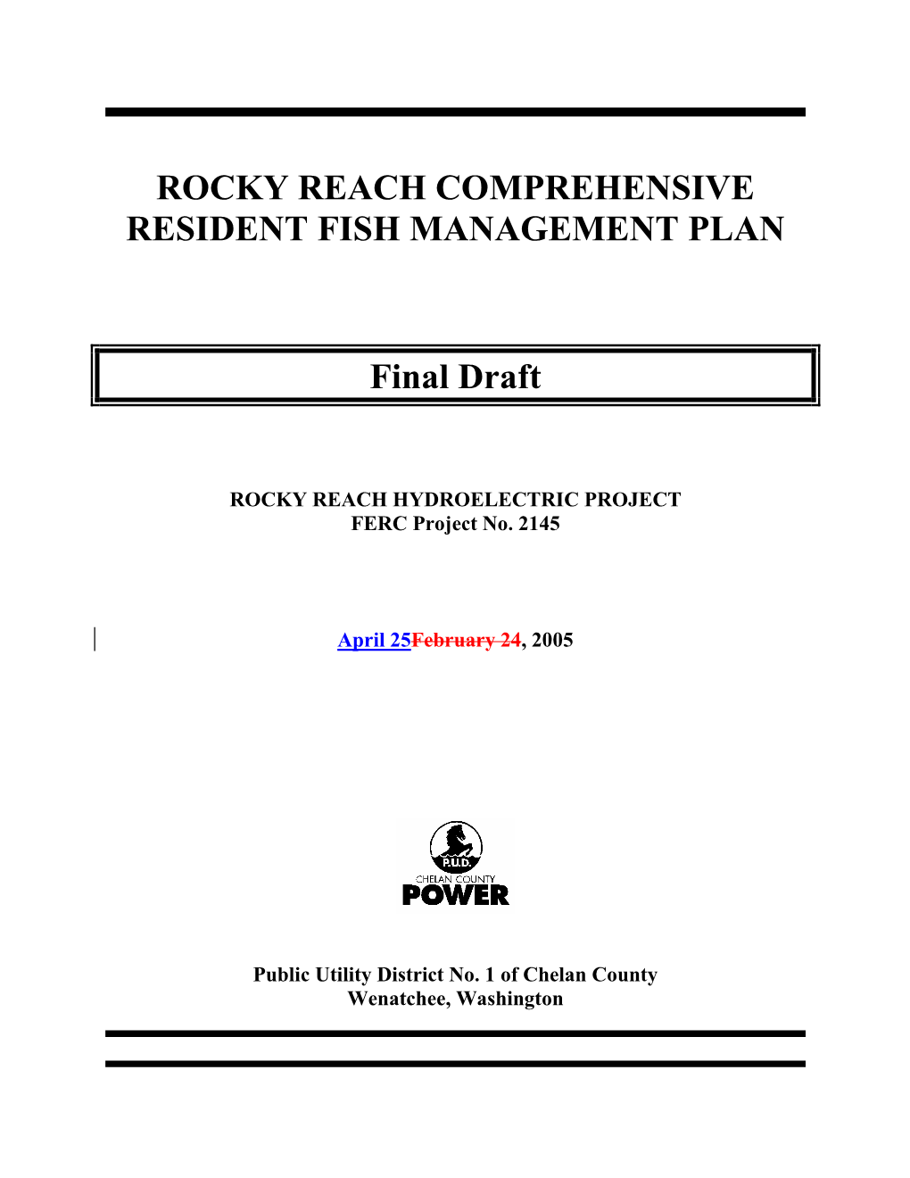 Rocky Reach Comprehensive Resident Fish Management Plan