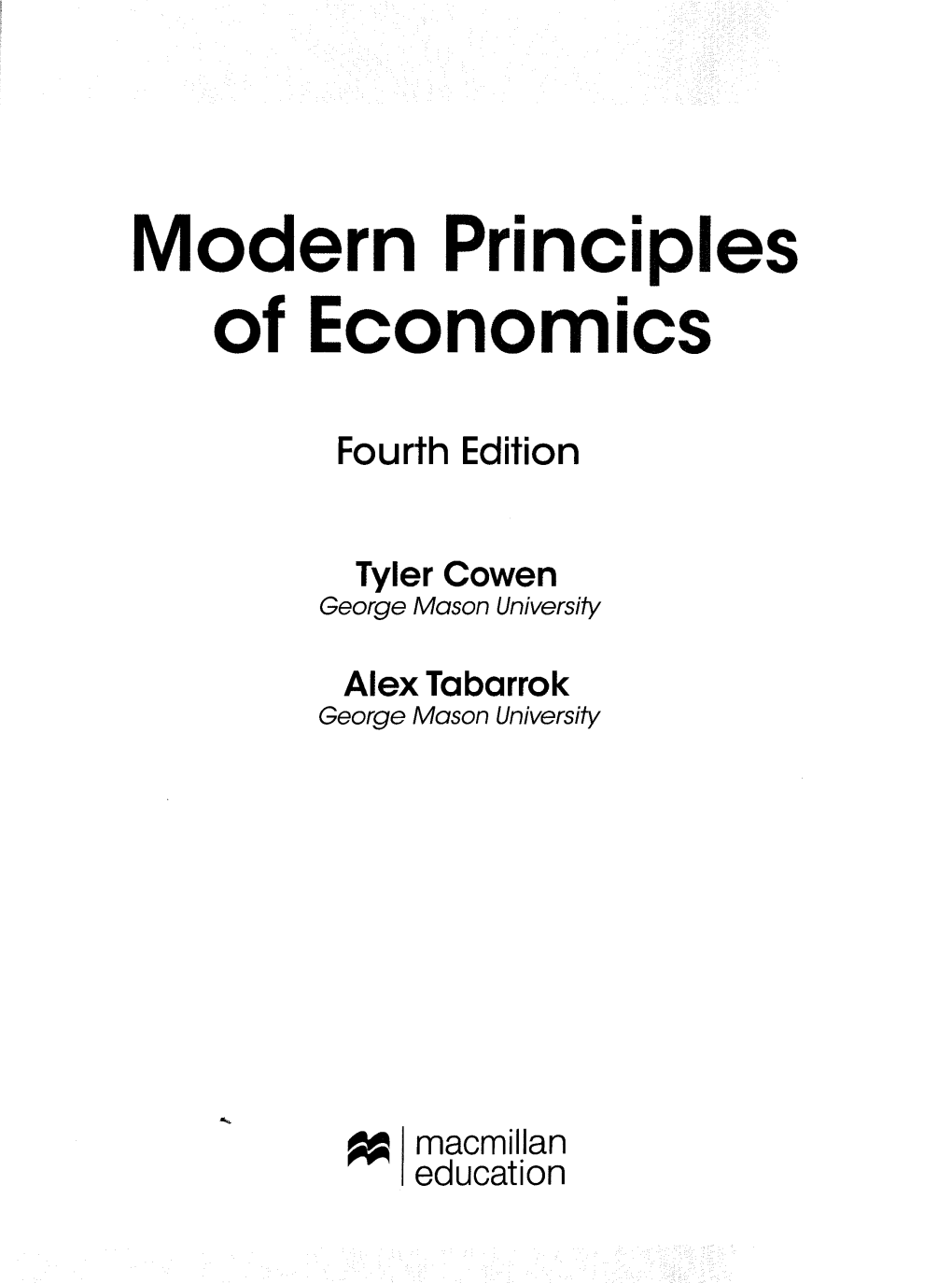 Modern Principles of Economics Fourth Edition Tyler Cowen George