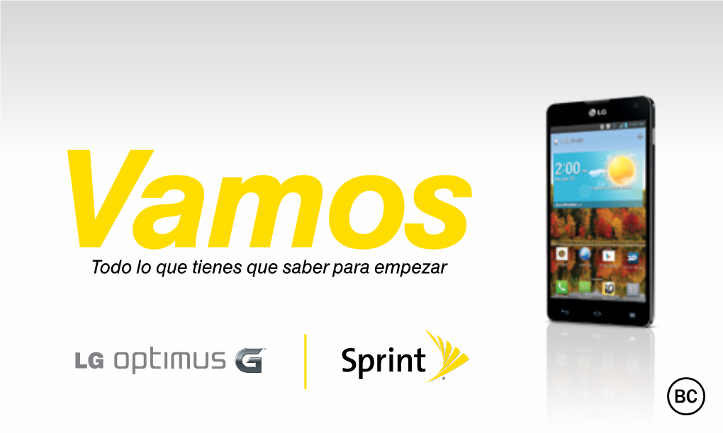 Lo Que Tienes Que Saber Para Empezar ¡Bienvenido! Gracias Por Elegir Sprint