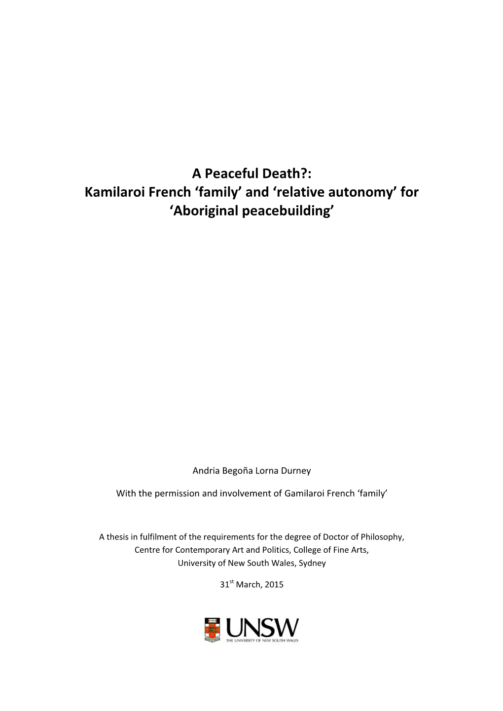 Kamilaroi French ‘Family’ and ‘Relative Autonomy’ for ‘Aboriginal Peacebuilding’