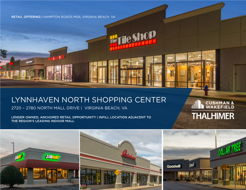 Lynnhaven North Shopping Center 2720 – 2780 North Mall Drive | Virginia Beach, Va