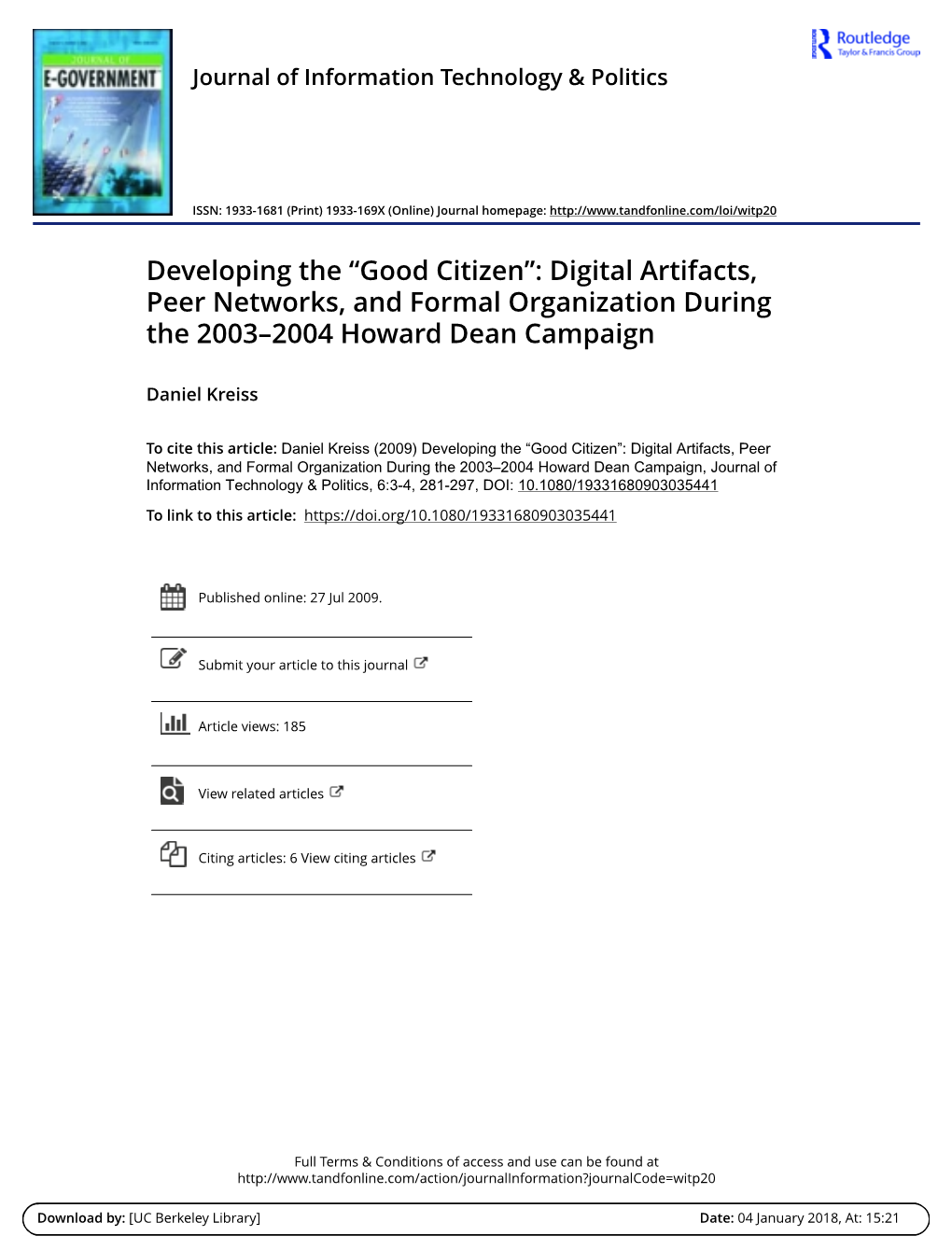 Good Citizen”: Digital Artifacts, Peer Networks, and Formal Organization During the 2003–2004 Howard Dean Campaign