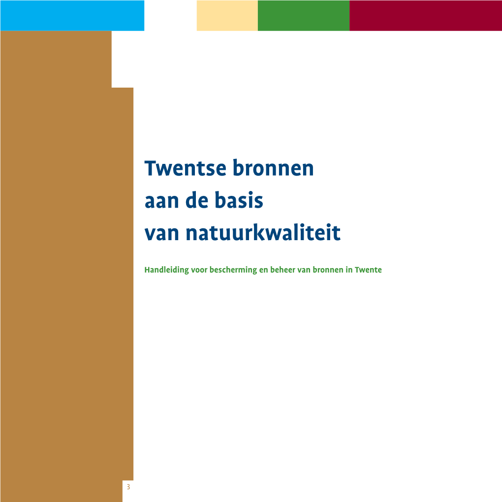 Twentse Bronnen Aan De Basis Van Natuurkwaliteit