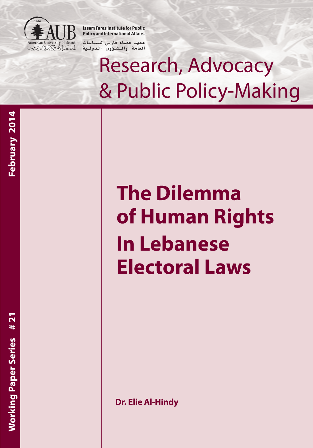 Research, Advocacy & Public Policy-Making the Dilemma Of